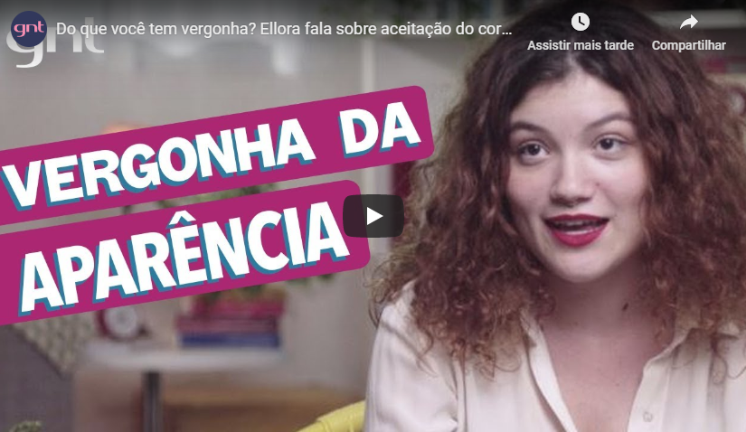 Luna Rubi – Ellora fala sobre aceitação do corpo | Mulheres sem vergonha